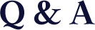 Q&A